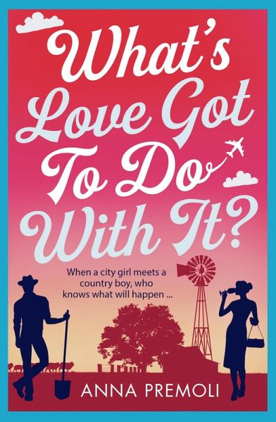 What's Love Got To Do With It? (eBook, ePUB) What's Love Got To Do With It? (eBook, ePUB)