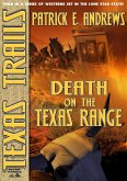 Texas Trails Book 3: Death on the Texas Range (eBook, ePUB)