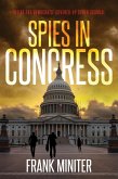 Spies in Congress: Inside the Democrats' Covered-Up Cyber Scandal (eBook, ePUB)