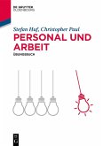 Personal und Arbeit (eBook, PDF) Personal und Arbeit (eBook, PDF)
