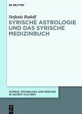Syrische Astrologie und das Syrische Medizinbuch (eBook, PDF)