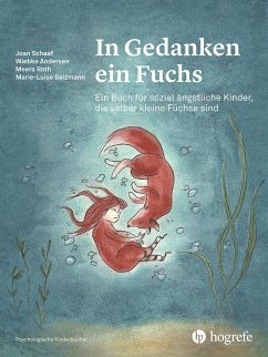 In Gedanken ein Fuchs (eBook, PDF) - Andersen, Wiebke; Roth, Meera; Salzmann, Marie-Luise; Schaaf, Joan