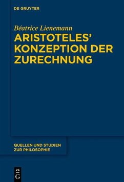 Aristoteles' Konzeption der Zurechnung (eBook, PDF) - Lienemann, Béatrice