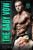 The Baby Vow (Angel's Keepers MC, #1) (eBook, ePUB)