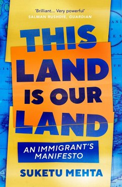 This Land Is Our Land (eBook, ePUB) - Mehta, Suketu