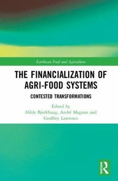 The Financialization of Agri-Food Systems