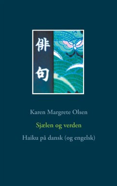 Sjælen og verden - Olsen, Karen Margrete