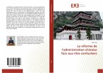 La réforme de l'administration chinoise face aux rites confucéens