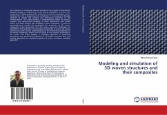 Modeling and simulation of 3D woven structures and their composites