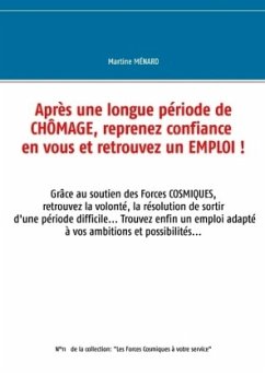 Après une longue période de chômage, reprenez confiance en vous et retrouvez un emploi !