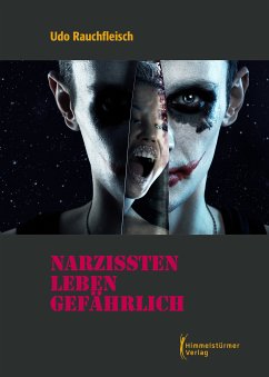 Narzissten leben gefährlich (eBook, ePUB) - Rauchfleisch, Udo