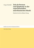 Zeit als Prozess und Epiphanie in der experimentellen amerikanischen Musik (eBook, PDF)