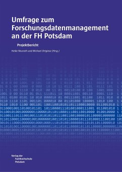 Umfrage zum Forschungsdatenmanagement an der FH Potsdam - Neuroth, Heike