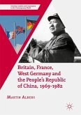 Britain, France, West Germany and the People's Republic of China, 1969¿1982