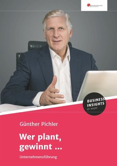 Wer plant, gewinnt ... - Pichler, Günther