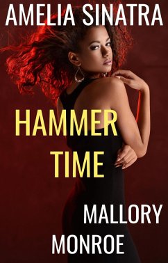 Amelia Sinatra: Hammer Time (Amelia Sinatra/Hammer Reese Romantic Suspense Series, #1) (eBook, ePUB) Cover Amelia Sinatra: Hammer Time (Amelia Sinatra/Hammer Reese Romantic Suspense Series, #1) (eBook, ePUB)