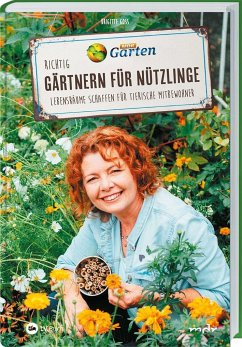 MDR Garten - Richtig gärtnern für Nützlinge - Goss, Brigitte