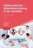 Gefahrstoffrecht - Mitarbeiterschulung in der Apotheke, m. 1 CD-ROM