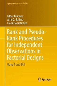 Rank and Pseudo-Rank Procedures for Independent Observations in Factorial Designs - Brunner, Edgar;Bathke, Arne C.;Konietschke, Frank