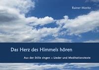 Das Herz des Himmels hören