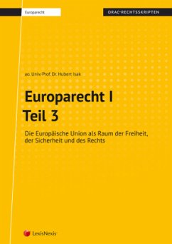 Europarecht I - Teil 3 (Skriptum) - Isak, Hubert