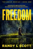 Freedom (Dream Messiah, #1) (eBook, ePUB)