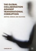 The Global Collaboration against Transnational Corruption (eBook, PDF)