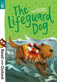 Read with Oxford: Stage 6: The Lifeguard Dog - Harper, Meg