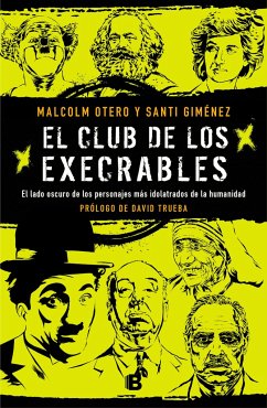 El Club de Los Execrables / The Club of the Abominables - Otero, Malcolm; Giménez, Santi