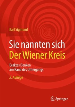 Sie nannten sich Der Wiener Kreis (eBook, PDF) - Sigmund, Karl
