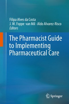 The Pharmacist Guide to Implementing Pharmaceutical Care (eBook, PDF)