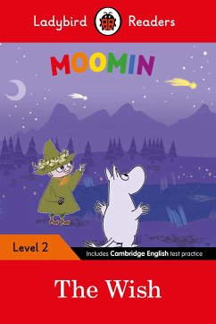 Ladybird Readers Level 2 - Moomin - The Wish (ELT Graded Reader) - Ladybird; Jansson, Tove