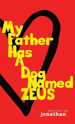 My Father Has A Dog Named Zeus - Jonathan