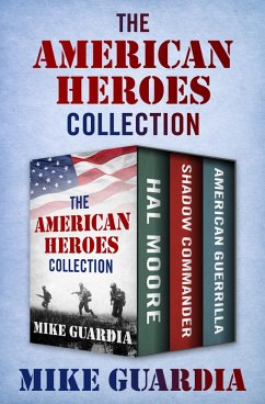 The American Heroes Collection (eBook, ePUB) - Guardia, Mike