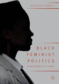 Black Feminist Politics from Kennedy to Trump (eBook, PDF)