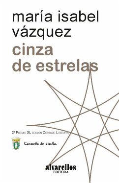 Cinza de estrellas - Vázquez Rodríguez, María Isabel