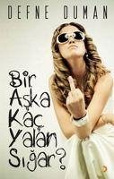 Bir Aska Kac Yalan Sigar - Duman, Defne