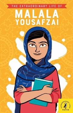 The Extraordinary Life of Malala Yousafzai - Khan, Hiba Noor