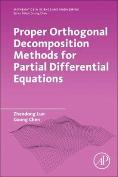 Proper Orthogonal Decomposition Methods for Partial Differential Equations - Luo, Zhendong;Chen, Goong