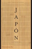 Japón. Gastronomía (Japan the Cookbook) (Spanish Edition)