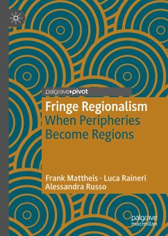 Fringe Regionalism (eBook, PDF) - Mattheis, Frank; Raineri, Luca; Russo, Alessandra