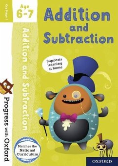 Progress with Oxford: Addition and Subtraction Age 6-7 - Clare, Giles