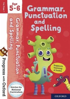 Progress with Oxford: Progress with Oxford: Grammar and Punctuation Age 5-6- Practise for School with Essential English Skills - Roberts, Jenny