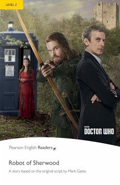 Level 2: Doctor Who: The Robot of Sherwood - Taylor, Nancy;Gatiss, Mark