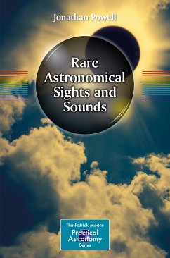 Rare Astronomical Sights and Sounds (eBook, PDF) - Powell, Jonathan