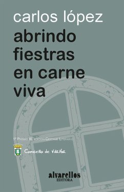 Abrindo fiestras en carne viva - López Fernández, C.; López Fernández, Carlos