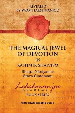 The Magical Jewel of Devotion in Kashmir Shaivism - Lakshmanjoo, Swami