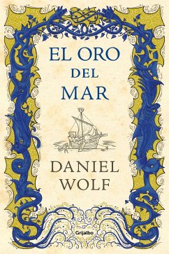 El Oro del Mar / Gold from the Sea - Wolf, Daniel
