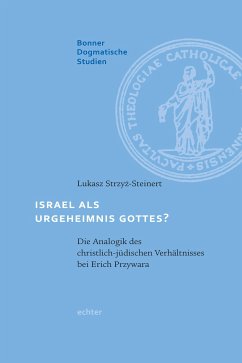 Israel als Urgeheimnis Gottes? (eBook, PDF) - Strzyz-Steinert, Lukasz