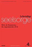 Lebendige Seelsorge 4/2018 (eBook, ePUB)